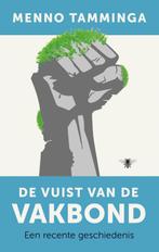 De vuist van de vakbond 9789023450054 Menno Tamminga, Verzenden, Gelezen, Menno Tamminga