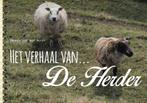 Het verhaal van de herder 9789089721235 Thomas van der Horst, Verzenden, Zo goed als nieuw, Thomas van der Horst