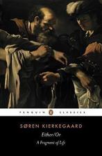 9780140445770 Either/Or: A Fragment of Life | Tweedehands, Boeken, Godsdienst en Theologie, Soren Kierkegaard, Zo goed als nieuw