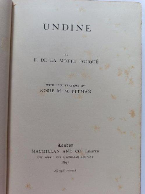 De La Motte Fouque/Rosie M. M. Pitman - Undine - 1897, Antiek en Kunst, Antiek | Boeken en Bijbels