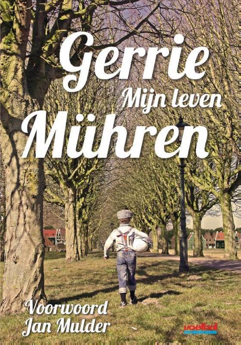 Gerrie Muhren - Mijn dorp 9789067970266 Klaas Muhren, Boeken, Hobby en Vrije tijd, Zo goed als nieuw, Verzenden