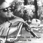 Rob de Nijs - Goed Voor Goud, Ophalen of Verzenden, Gebruikt