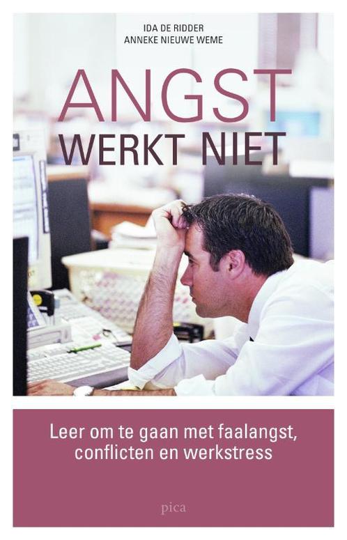 Angst werkt niet 9789077671368 I. de Ridder, Boeken, Psychologie, Zo goed als nieuw, Verzenden