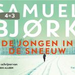 De jongen in de sneeuw 9789049806866 Samuel Bjørk, Verzenden, Gelezen, Samuel Bjørk