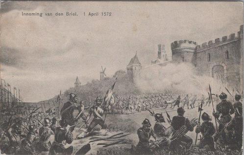DEN BRIEL - Inneming van Den Briel 1 April 1572, Verzamelen, Ansichtkaarten | Nederland, Verzenden
