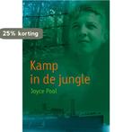 Kamp in de jungle / Levende geschiedenis 9789025855413, Verzenden, Gelezen, Joyce Pool