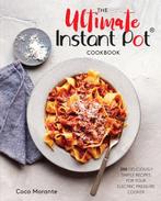 9780399582059 The Ultimate Instant Pot Cookbook 200 Delic..., Verzenden, Nieuw, Coco Morante