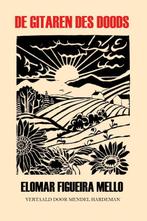 De gitaren des doods 9789083490304 Elomar, Verzenden, Zo goed als nieuw, Elomar