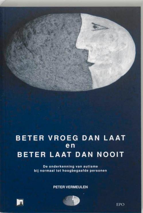 Beter vroeg dan laat en beter laat dan nooit 9789064452611, Boeken, Psychologie, Gelezen, Verzenden
