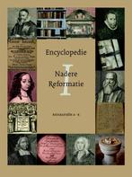 Encyclopedie Nadere Reformatie Deel 1 (AK)Biografisch, Boeken, Verzenden, Gelezen, W J. op 't Hof