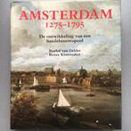 Amsterdam 1275-1795 9789029095242 B. van Gelder, Boeken, Gelezen, B. van Gelder, Renee Kistemaker, Verzenden