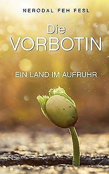 Die Vorbotin: Ein Land im Aufruhr  Feh Fesl, Ner...  Book, Boeken, Taal | Duits, Zo goed als nieuw, Verzenden