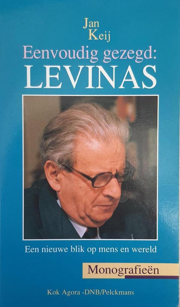 EENVOUDIG GEZEGD LEVINAS 9789039105443 J. Keij, Boeken, Filosofie, Zo goed als nieuw, Verzenden