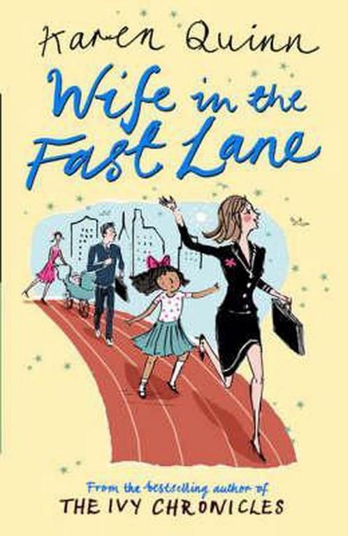Wife in the Fast Lane 9780743492171 Karen Quinn, Boeken, Taal | Engels, Zo goed als nieuw, Verzenden