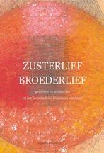 Zusterlief broederlief 9789081492164, Gelezen, Diverse auteurs, Verzenden