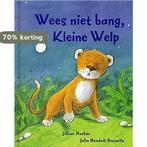 Wees niet bang, Kleine Welp 9781405484374 Jillian Harker, Boeken, Verzenden, Gelezen, Jillian Harker