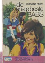 Die bovenste beste babs 9789020507652, Boeken, Verzenden, Gelezen, Smits Irmgard Schrijfster 1954-