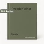 Dresden einst 9789028851283 Busch, Verzenden, Zo goed als nieuw, Busch