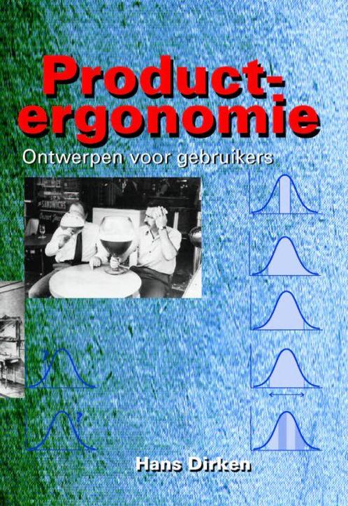 Productergonomie 9789040724985 Hans Dirken, Boeken, Techniek, Gelezen, Verzenden
