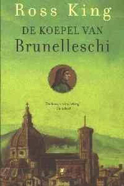 De Koepel Van Brunelleschi 9789023408932 R. King, Boeken, Kunst en Cultuur | Fotografie en Design, Gelezen, Verzenden