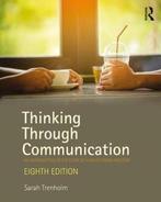 Thinking Through Communication, 9781138233904, Verzenden, Zo goed als nieuw, Studieboeken
