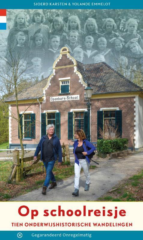 Op schoolreisje 9789078641995 Sjoerd Karsten, Boeken, Overige Boeken, Gelezen, Verzenden