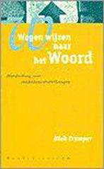 Wegen wijzen naar het Woord 9789023915577 N. Tramper, Verzenden, Gelezen, N. Tramper