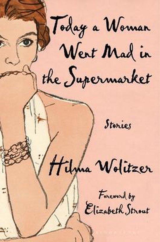 Today a Woman Went Mad in the Supermarket 9781635577624, Boeken, Taal | Engels, Gelezen, Verzenden