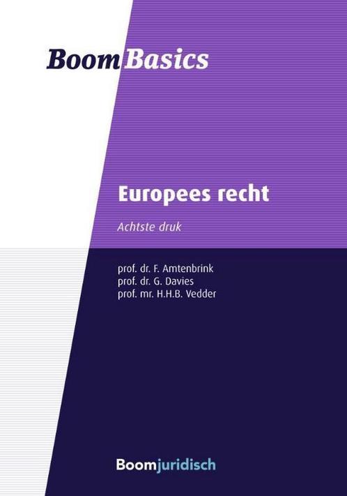 Europees recht / Boom Basics 9789462904590 Fabian Amtenbrink, Boeken, Wetenschap, Zo goed als nieuw, Verzenden