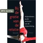 Bij de gratie van de relatie 9789059722781 C. van Unen, Verzenden, Gelezen, C. van Unen