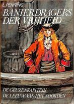 Banierdragers der vrijheid: De geuzenkapitein / De leeuw van, Boeken, Verzenden, Gelezen, L. Penning
