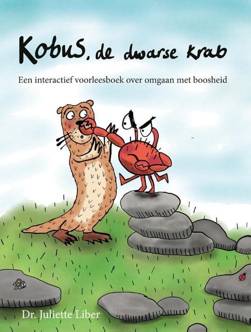 Kobus de dwarse krab 9789085600916 Juliëtte Liber, Boeken, Psychologie, Gelezen, Verzenden