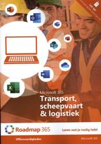 Microsoft 365 Transport scheepvaart en logisti 9789037258127, Verzenden, Zo goed als nieuw