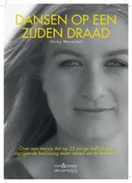 Dansen op een zijden draad 9789044623086 Nicky Westerhof, Verzenden, Gelezen, Nicky Westerhof