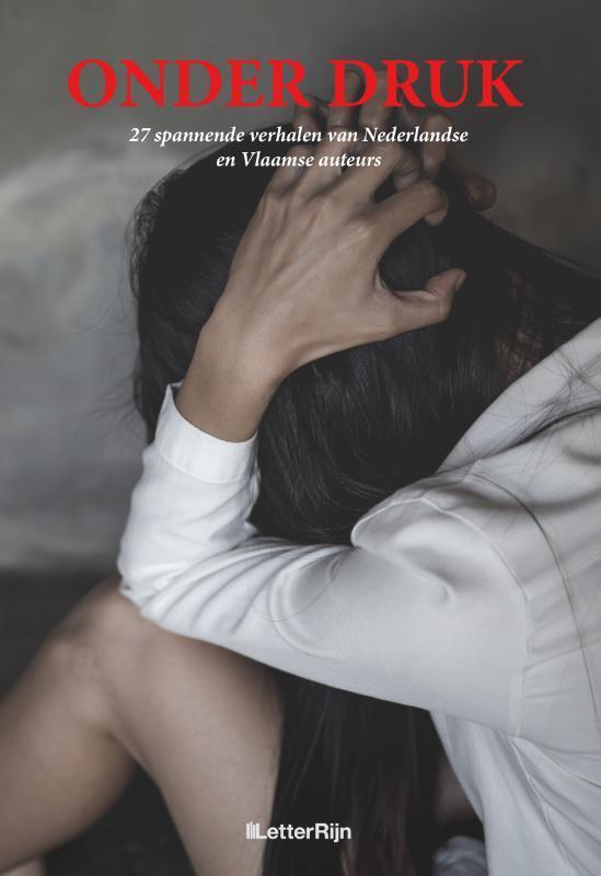 Onder druk 9789493192188 Anke Van der Kind e.v.a., Boeken, Literatuur, Zo goed als nieuw, Verzenden