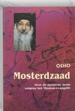 MOSTERDZAAD 9789059800281 Osho, Boeken, Verzenden, Gelezen, Osho