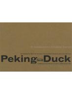 PEKING EEND, 16000 KM VAN PEKING NAAR PARIJS IN EEN 2CV, Boeken, Nieuw, Author