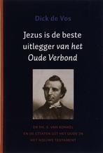 Jezus Is Beste Uitlegger Van Het Oude Verbond 9789043514347, Boeken, Verzenden, Gelezen, D. de Vos