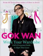 Work Your Wardrobe 9780007318544 Gok Wan, Boeken, Gelezen, Gok Wan, Verzenden