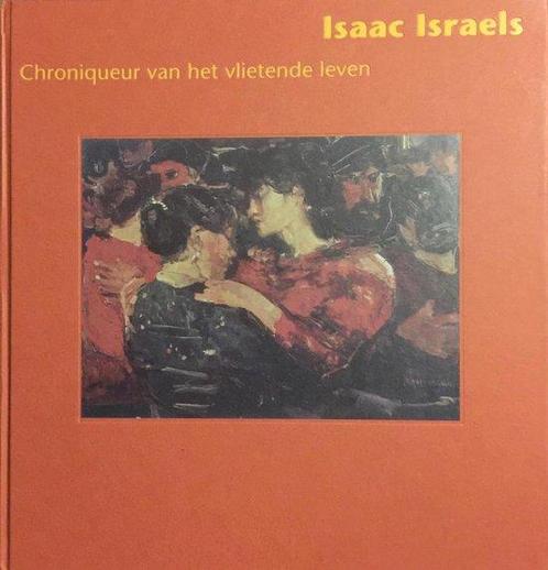 Isaac Israels 9789073313163, Boeken, Overige Boeken, Zo goed als nieuw, Verzenden