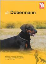 De Dobermann / Over Dieren 9789058210500, Verzenden, Zo goed als nieuw