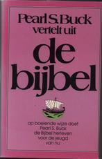 Pearl s. buck vertelt uit de bybel 9789063180041 Buck, Verzenden, Gelezen, Buck
