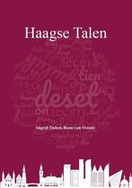 9789460100895 Haagse Talen | Tweedehands, Ingrid Tieken-Boon van Ostade, Zo goed als nieuw, Verzenden