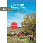 Vlucht uit Montaillou 9789062655045 Ton van Reen, Boeken, Verzenden, Gelezen, Ton van Reen