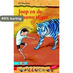 Joep en de blauwe tijger 9789048710249 Els Roojiers, Boeken, Kinderboeken | Jeugd | onder 10 jaar, Verzenden, Zo goed als nieuw