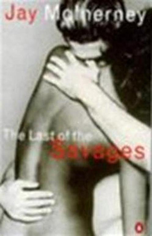 The Last of the Savages-Jay McInerney, 9780140259025, Boeken, Overige Boeken, Gelezen, Verzenden