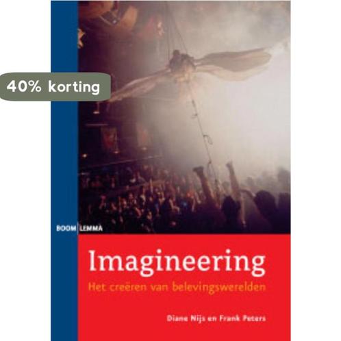 Imagineering 9789053528365 D. Nijs, Boeken, Economie, Management en Marketing, Gelezen, Verzenden
