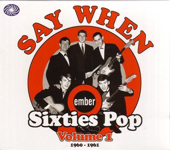 cd - Various - Say When (Ember Sixties Pop Volume 1 1960..., Cd's en Dvd's, Cd's | Overige Cd's, Zo goed als nieuw, Verzenden