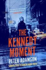The Kennedy Moment 9780995590052 Peter Adamson, Boeken, Verzenden, Gelezen, Peter Adamson