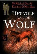Volk Van De Wolf 9789022533611 W. Michael Gear, Boeken, Gelezen, W. Michael Gear, Kathleen O'Neal Gear, Verzenden